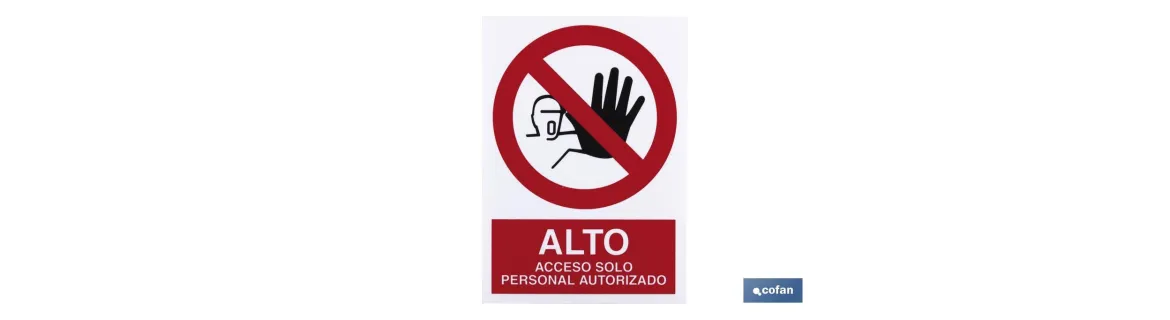 ALTO acceso solo personal autorizado. El diseño de la señal puede variar, pero en ningún caso se variará el significado de la m