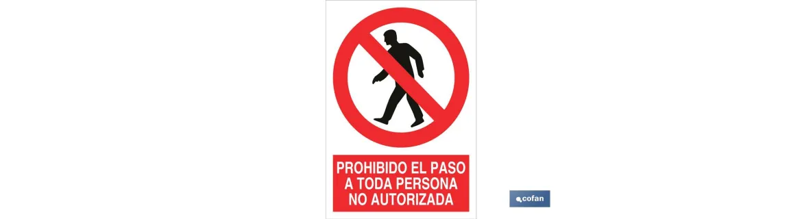 Prohibido el paso a toda persona no autorizada
