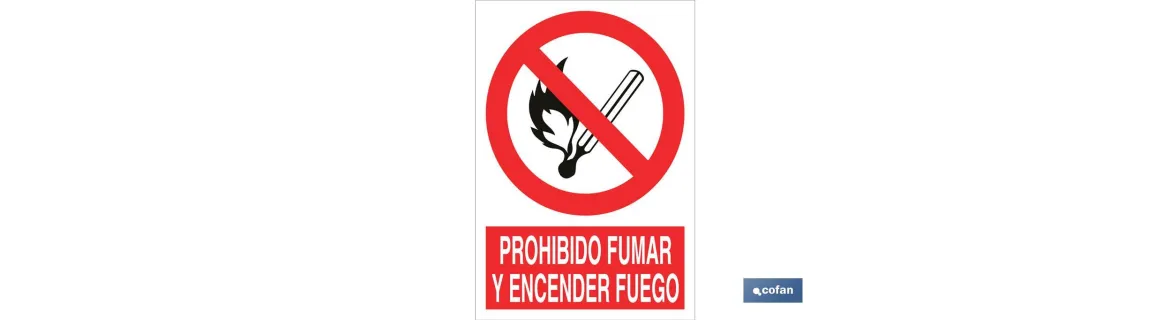 Prohibido fumar y encender fuego