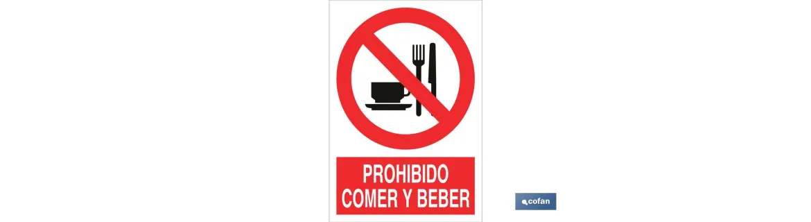 Prohibido comer y beber. El diseño de la señal puede variar, pero en ningún caso se variará el significado de la misma.