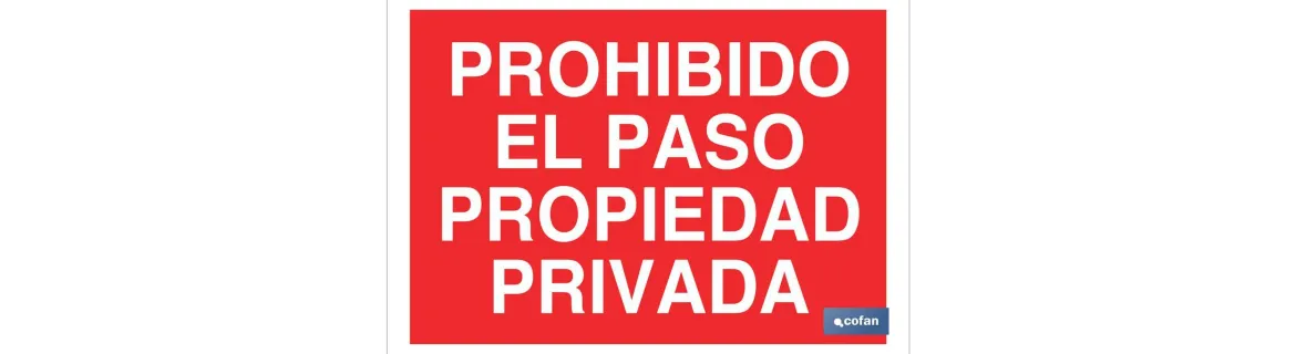 Prohibido el paso propiedad privada